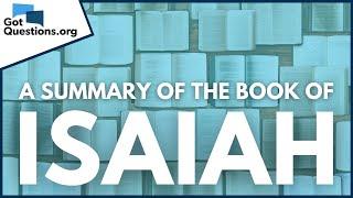 A Summary of the Book of Isaiah | GotQuestions.org