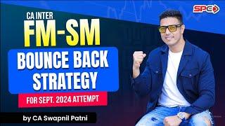 Strategic Guidance to Score High in FM-SM by CA Swapnil Patni