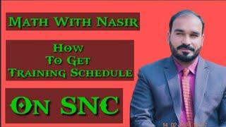 How can you get your Training Schedule on SNC.کس ٹیچر نے کس وقت ٹریننگ کرنی ہے؟ مکمل شیڈول