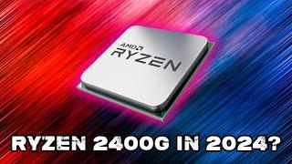 Testing The Ryzen 2400G & Radeon Vega 11 In 2024 Ft @ZonalFearUK