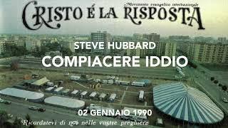 CRISTO È LA RISPOSTA - Steve Hubbard - Compiacere Iddio