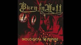 Burn in Hell - Biological Warfare (Full Album 2023)