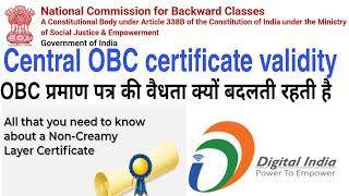 Validity of central OBC caste certificate /All about creamy layer/ ST SC certificate validity