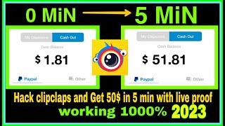 How to hack Clipclaps | 50 dollars in 5 MIN | Working 100% with Live proof