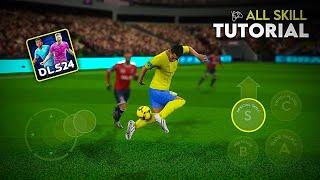 DLS 24 | All Skills Tutorial | Basic To Advanced | Dream League Soccer 2024 