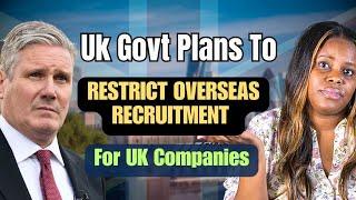 New Uk Govt’s Strict Measures To Cut Legal Migration | Is This The End Of Overseas Recruitment?
