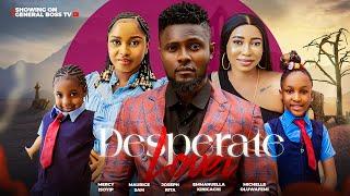 DESPERATE LOVER / MAURICE SAM  JOSEPH RITA MERCY ISOYIP EMMANUELLA   MICHELLE  2023 NIGERIA MOVIE