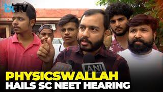 NEET-UG Row: Alakh Pandey Of Physicswallah Praises Supreme Court Observations About NTA