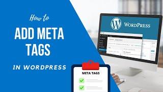 How to Add Meta Tags in WordPress