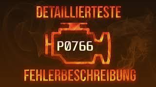 P0766 detaillierteste Fehlerbeschreibung