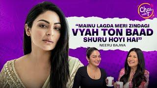 Neeru Bajwa Interview: Embracing the 40s, Defying  Norms, Motherhood | Chai with T | Tarannum Thind