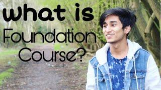 What is Foundation Course in UK? | Real Experience |