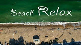 Relax on the beach - 77 seconds of pure summer mood