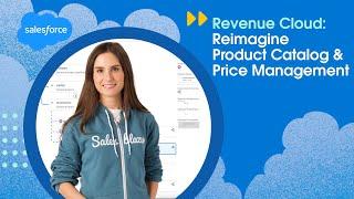 Revenue Cloud: Product Catalog and Price Management Demo