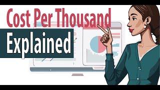 Cost Per Thousand (CPM) Explained for a Marketing Class