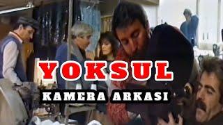 Yoksul Filmi Kamera Arkası, Çekim Aşaması (Nette İlk!!)