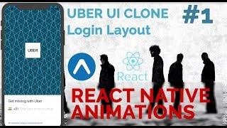 #1 UBER App UI Clone  | Login Layout | React Native Animations