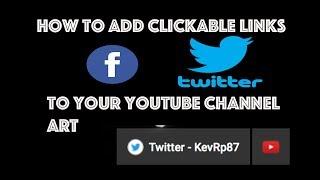 How To Add Clickable Links To Your Youtube Channel Art