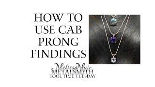 How to Use Prong Settings for Cabochons from Halstead - Tool Time Tuesday