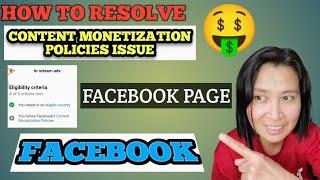 Paano mag resolve ng Content Monetization Policies issue gamit ang Facebook Page