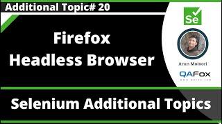 Firefox Headless Browser (Executing Selenium Automation Scripts)