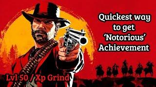 Red Dead Redemption 2 - How to reach Rank 50 and unlock the 'Notorious' Achievement fastest