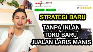 Strategi Toko Baru Jualan Laris Manis Tanpa Iklan