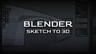 Blender - Sketch to 3D