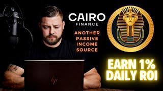 Passive Income With The Cairo Finance DAPP - 1% Daily ROI