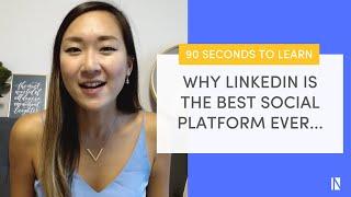 WHY LinkedIn is The BEST Social Platform to Reach Your Business Goals