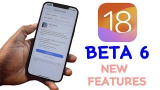 iOS 18 Beta 6 New Features