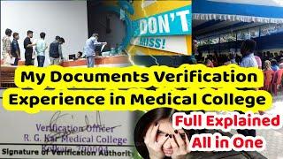 My Documents Verification Experience at Medical College| MCK,NRS,PG, RG Kar all in one.Full details.