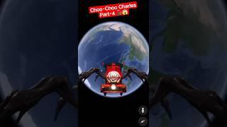 Choo-Choo Charles Part-4 On Google Earth  #shorts #youtubeshorts #viralshort #choochoocharles