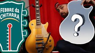 La LES PAUL Perfetta non è GIBSON?!