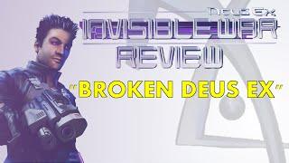 Deus Ex Invisible War is still broken....