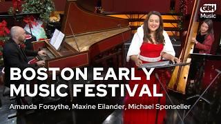 Boston Early Music Festival LIVE at GBH Music's Holiday Spectacular