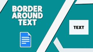 How to Make a Border Around Text in a Google Docs