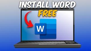 How to Download & Install Microsoft Word For FREE  Full Guide