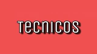 Tecnicos I  Tech Channel  I  Tech Reviews.