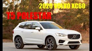 2020 Volvo XC60 T5 AWD POLESTAR engineered 0-170 acceleration.