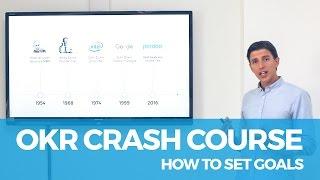 OKR Crash Course - How to set Goals