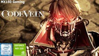 CODE VEIN | GeForce MX150 | i5 8250u | Acer Aspire 5 | MX150 Gaming