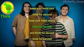 Think lyrics - the magic gang - @CartoonButterfly6