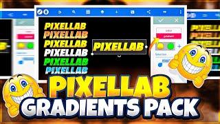 Pixellab Gradients pack |Pixellab gradient text pack |@ArifAnondoo