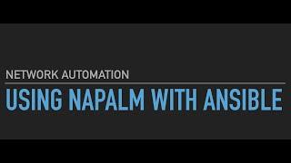 Using Napalm with Ansible