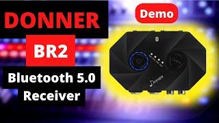 Donner BR2 Bluetooth 5.0 Receiver Demo and Testing