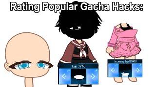 Rating Popular Gacha Hacks: 