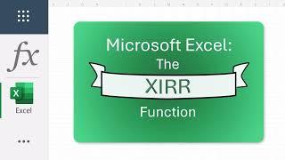 Excel XIRR Function: Master Irregular Cash Flow Returns | Financial Analysis Made Easy