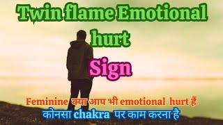 #emotional hurts # sign# twin flame journey