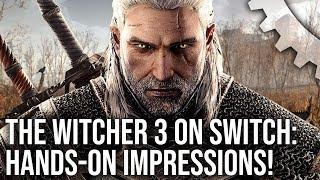 The Witcher 3 on Switch Hands-on – The Most Ambitious Switch Port Ever?